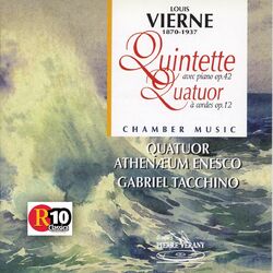 Cover of Vierne : Quintette pour piano, Op. 42 et Quatuor à cordes, Op. 12