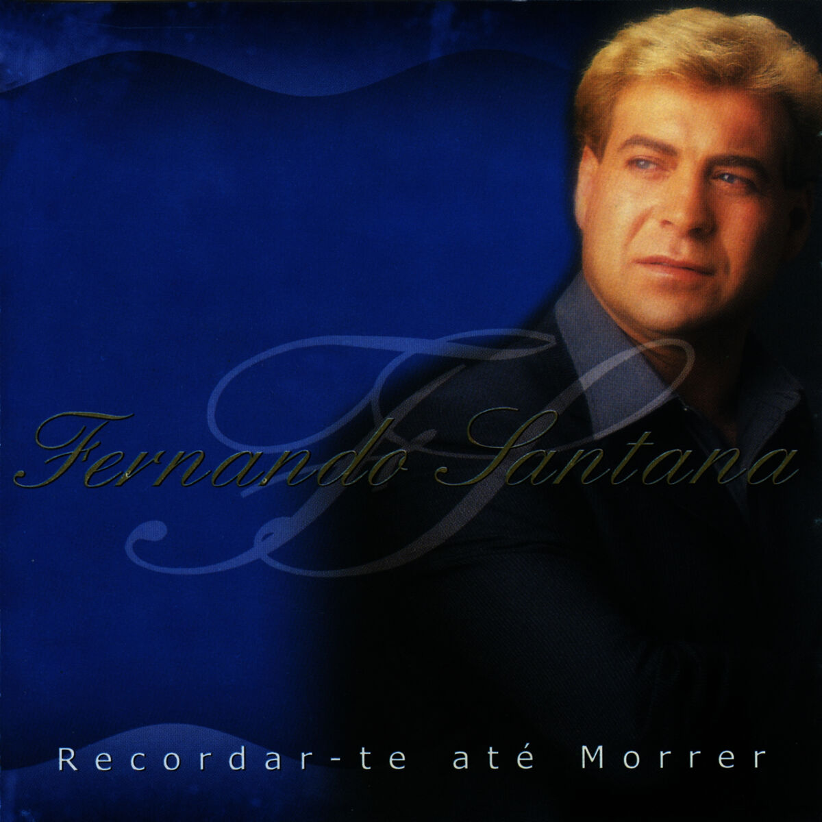 Album cover of Recordar-Te Até Morrer