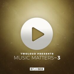 Cover of twoloud presents MUSIC MATTERS, Vol. 3