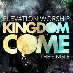 Cover of Kingdom Come (Single)