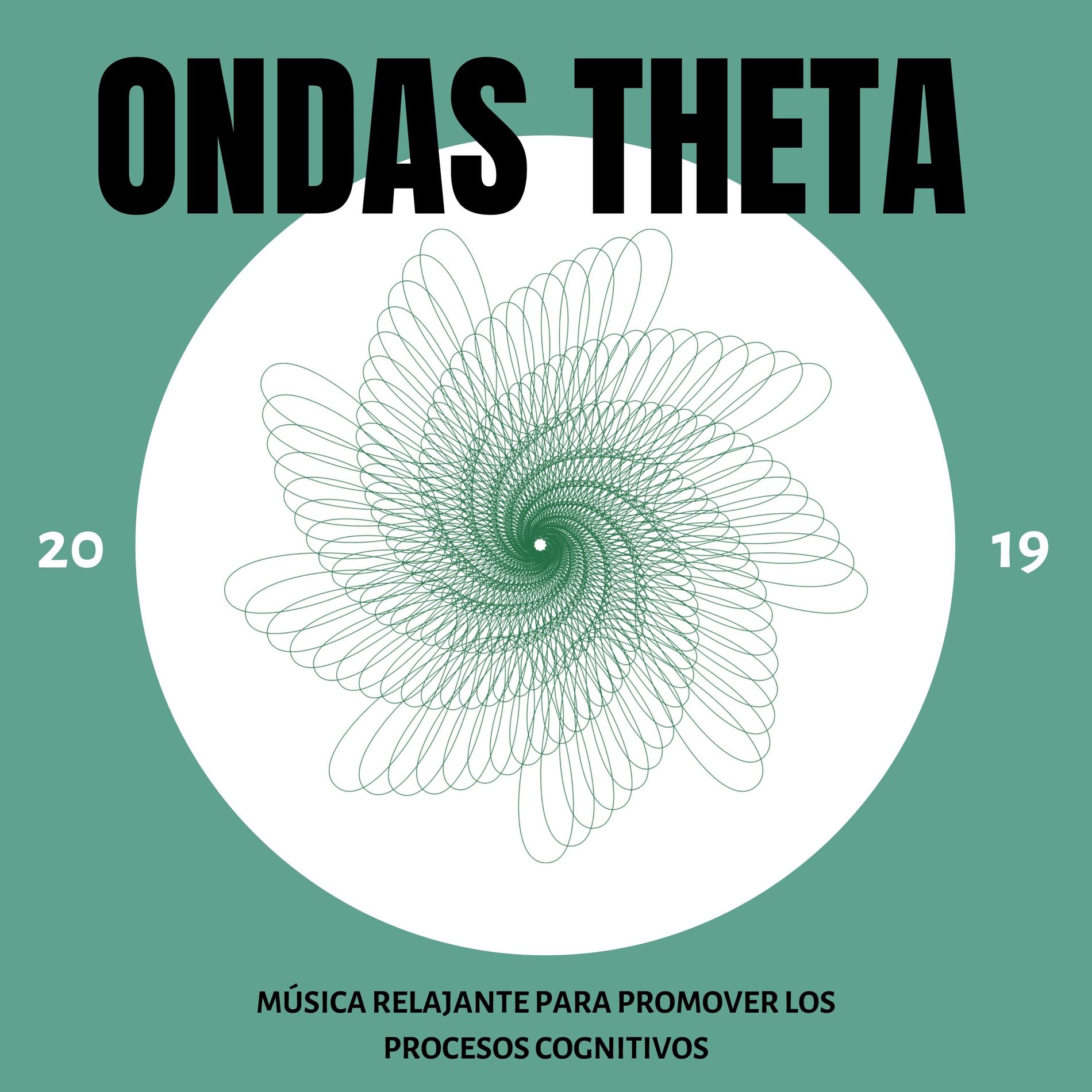 Album cover of Ondas Theta 2019 - Música Relajante para Promover los Procesos Cognitivos