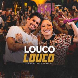 Cover of Louco, Louco (Ao Vivo)