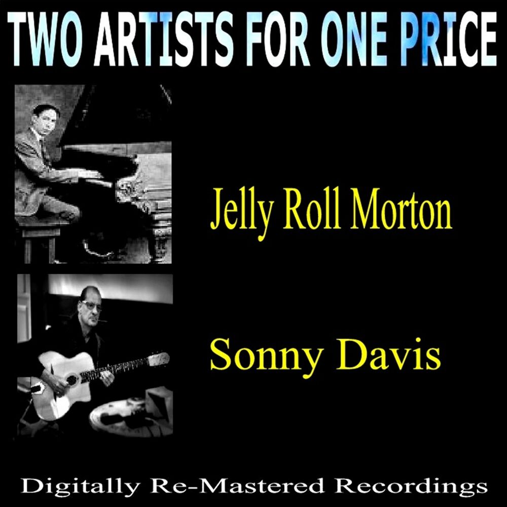 Picture of Two Artists for One Price - Jelly Roll Morton & Sonny Davis