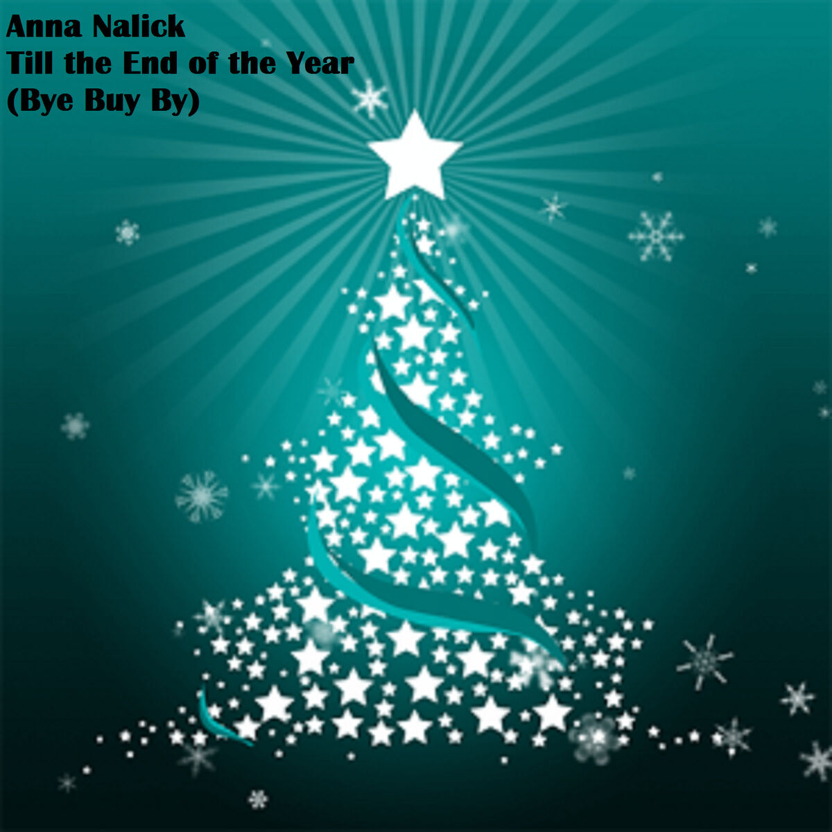 Album cover of Till the End of the Year (Bye Buy By)
