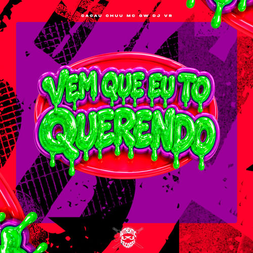 Vem Que Eu To Querendo