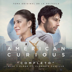 Completo (Banda Sonora Original de la Pel&iacute;cula American Curious)