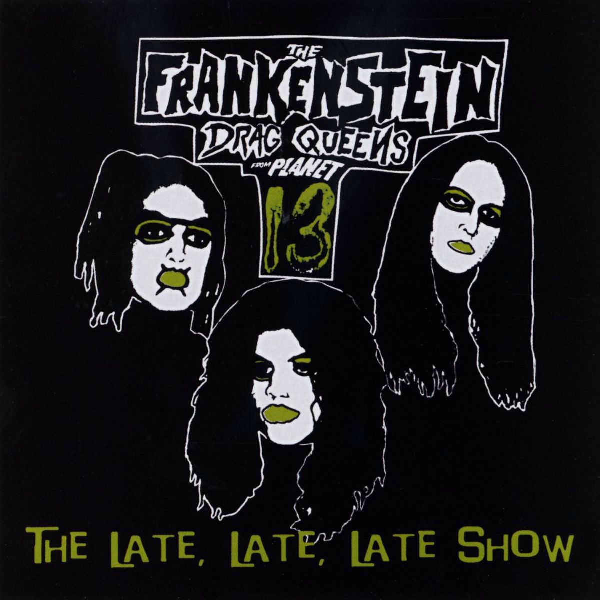 洋楽 FRANKESTEIN DRAG QUEENS FROM PLANET 13 The Frankenstein Drag Queens From Planet 13 Night of the
