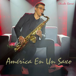 Am&eacute;rica En Un Saxo