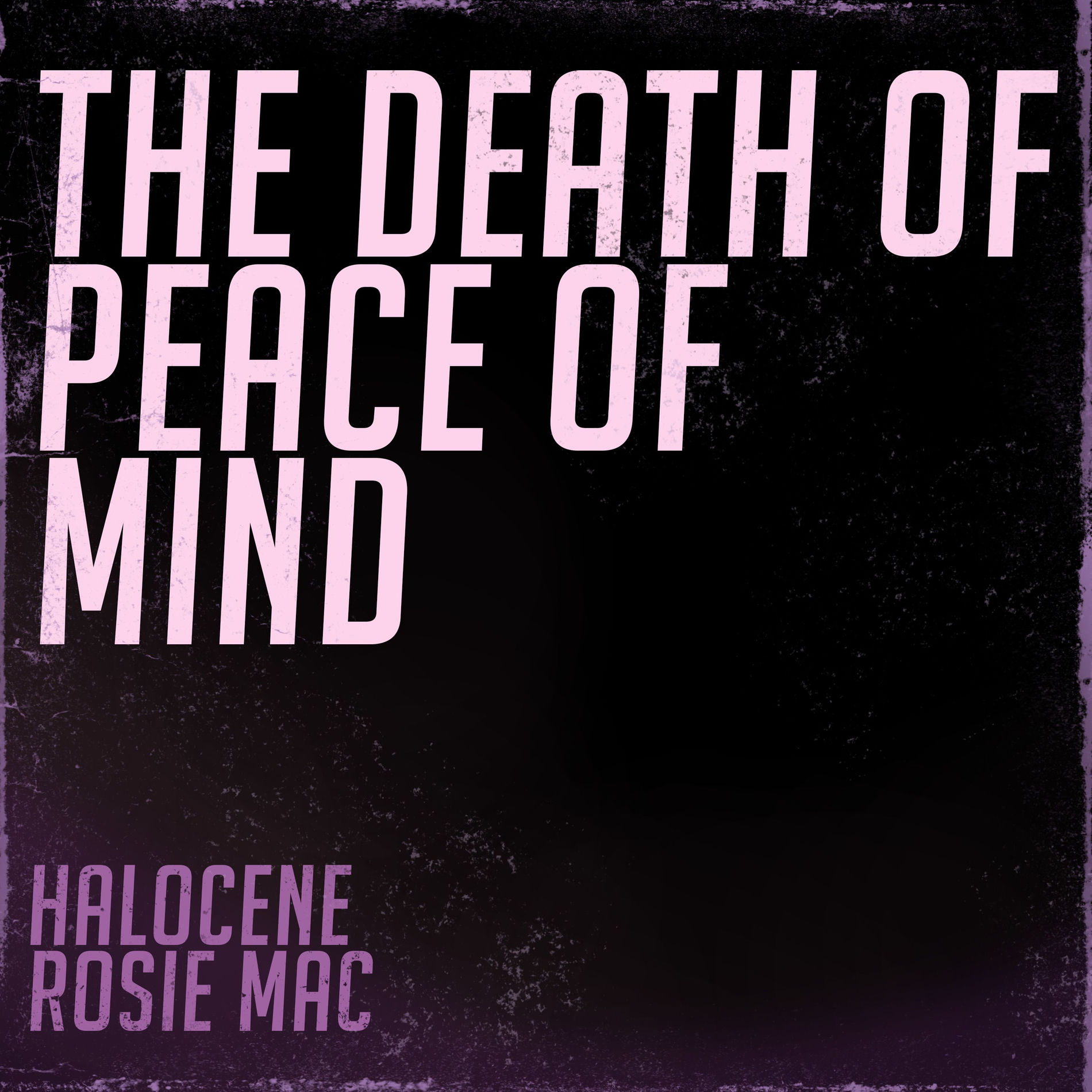 Album cover of The Death of Peace of Mind