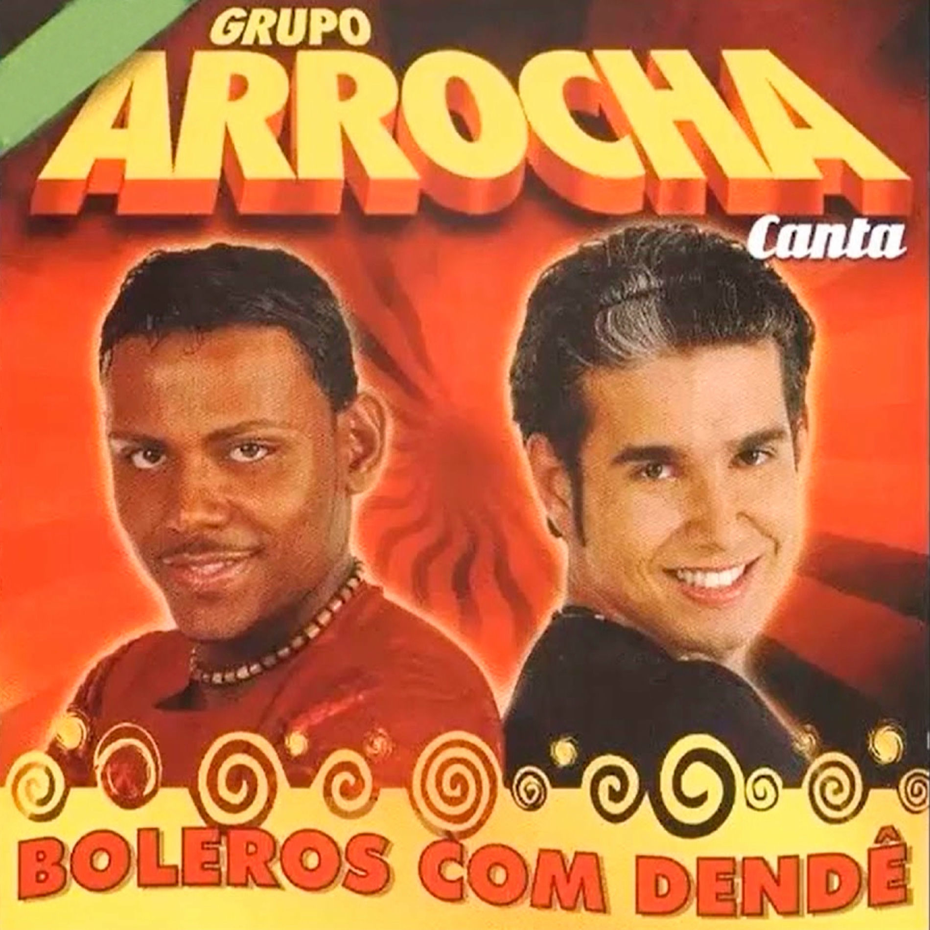 Album cover of Grupo Arrocha - Canta Boleros Com Dendê