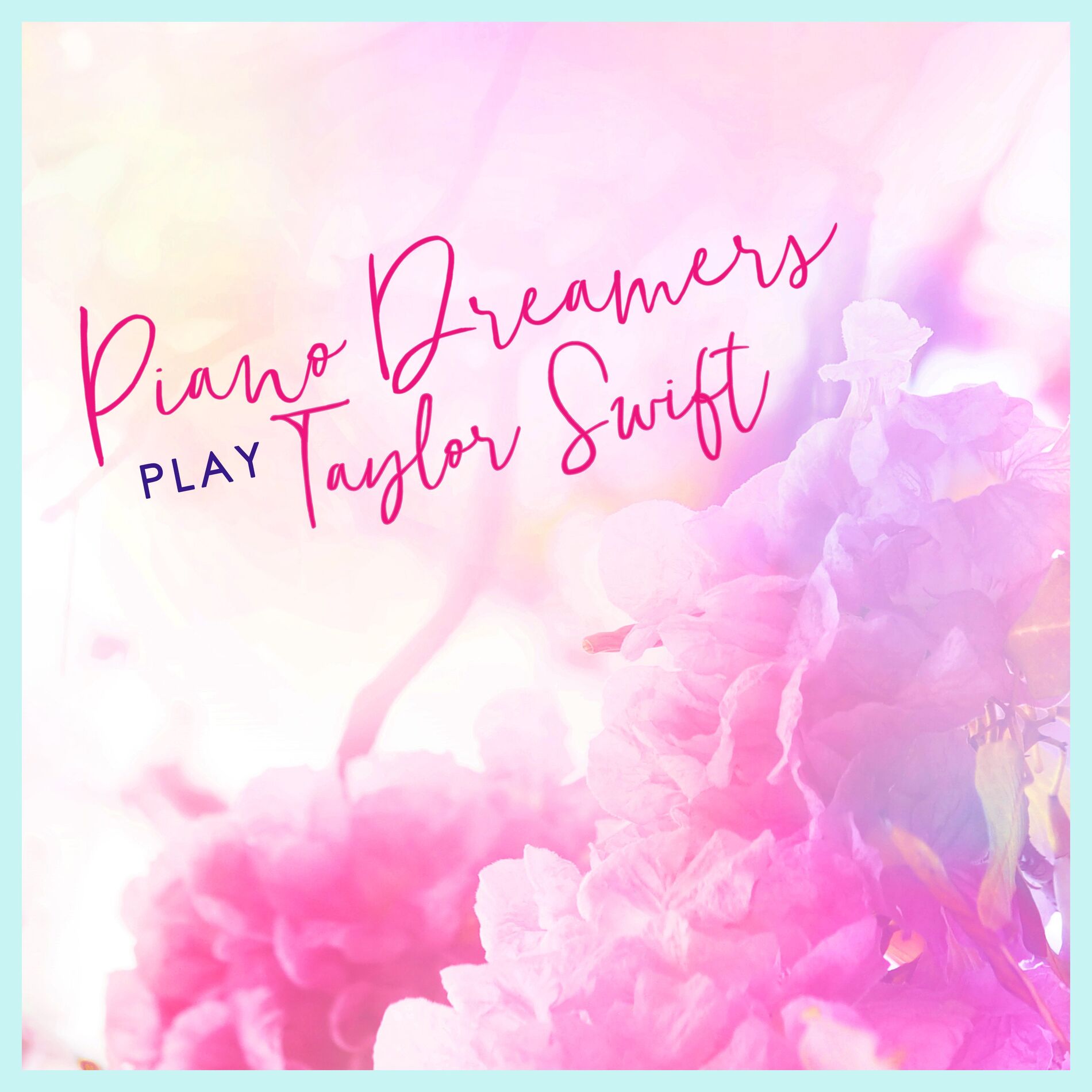 Album cover of Piano Dreamers Play Taylor Swift (Instrumental)