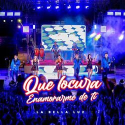 Cover of Que Locura Enamorarme de Ti