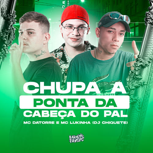 Chupa a Ponta da Cabeça do Pal