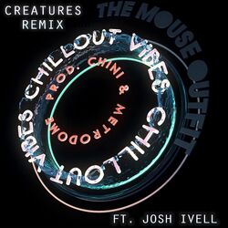 Cover of Chillout Vibes 2 (feat. Josh Ivell) [Creatures Remix]