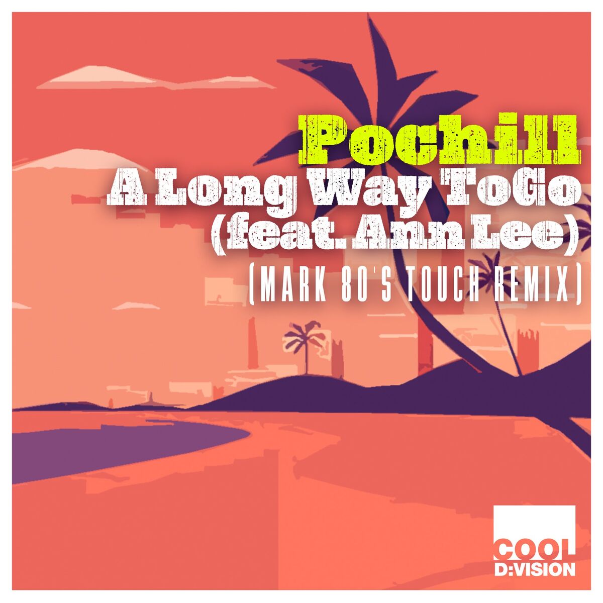 Album cover of A Long Way to Go (feat. Ann Lee) (Mark 80's Touch Remix)