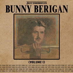 Cover of Jazz Chronicles: Bunny Berigan, Vol. 1