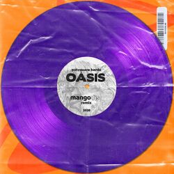 Cover of Oasis (Mangodjs Remix)