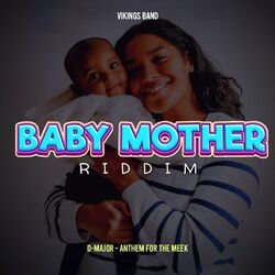 Cover of Anthem For The Meek (Baby Mother Riddim)