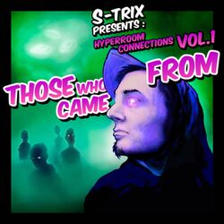 Cover of Those Who Came from (Hyperroom Connections, Vol. 1)