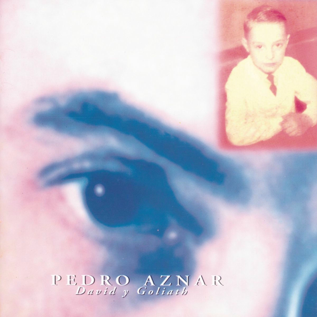 David y Goliath - Pedro Aznar | Deezer