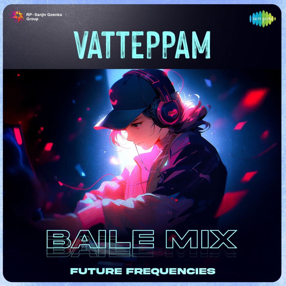 Vatteppam (Baile Mix)