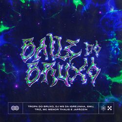 Cover of Baile do Bruxo (Piseiro)