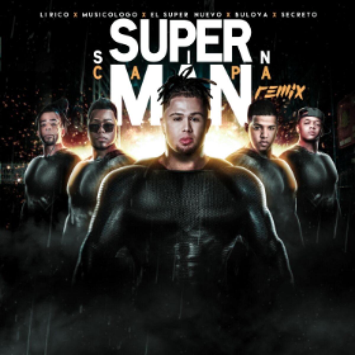 Album cover of Super Sin Capa (Remix) [feat. Secreto El Famoso Bibero, Lirico En La Casa, Musicologo & Bulova]