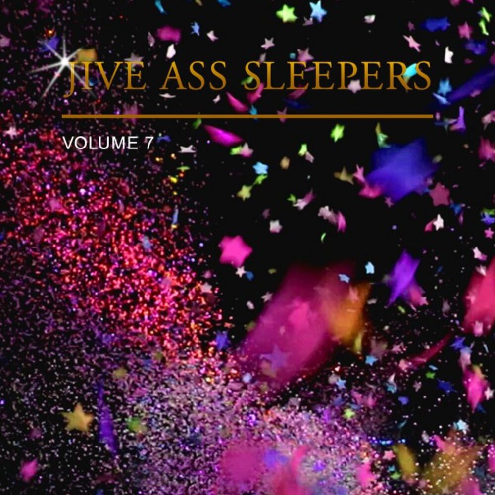 Picture of Jive Ass Sleepers Vol. 7