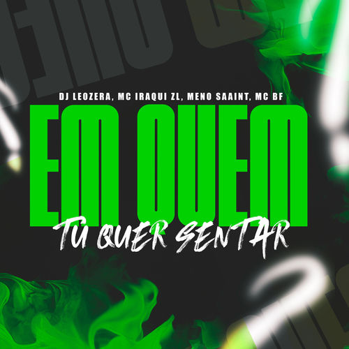 Em Quem Tu Quer Sentar