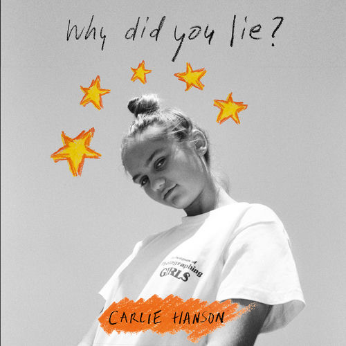 Why Did You Lie? by Carlie Hanson - 94 BPM