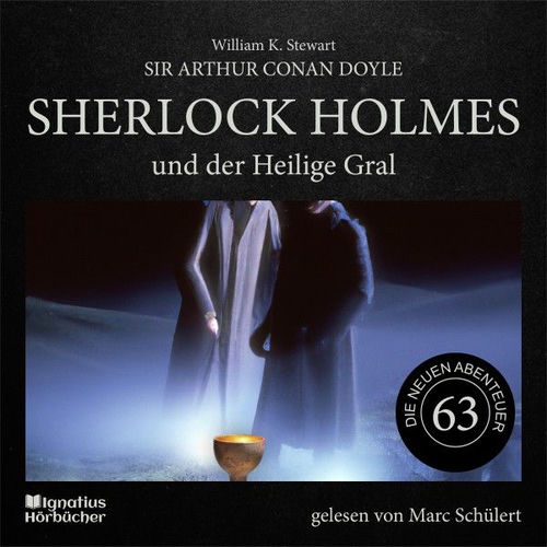 Sherlock Holmes und der Heilige Gral (Die neuen Abenteuer, Folge 63)
