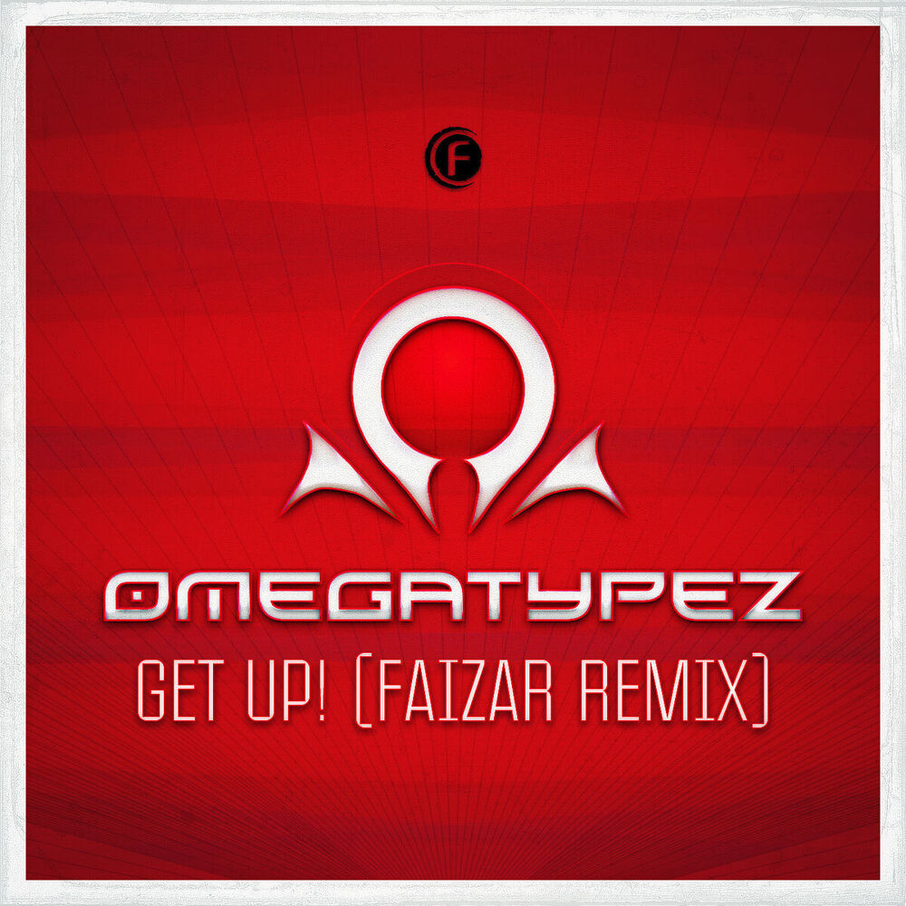 Picture of Get Up! (Faizar Remix)