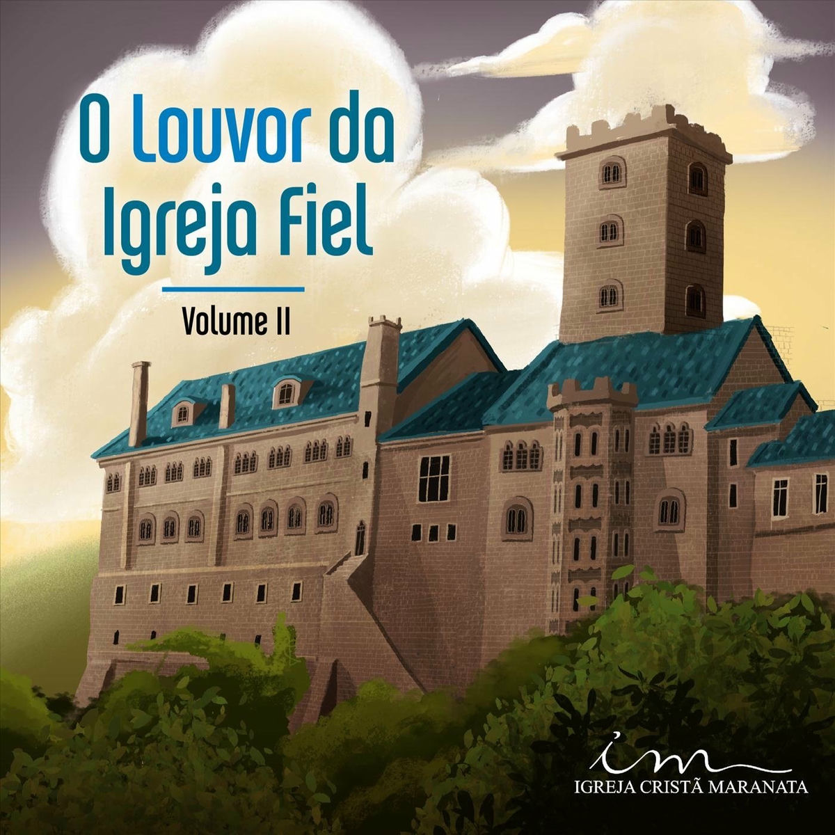 Album cover of O Louvor da Igreja Fiel, Vol. 2