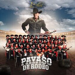 Cover of Payaso De Rodeo (Mariachi)