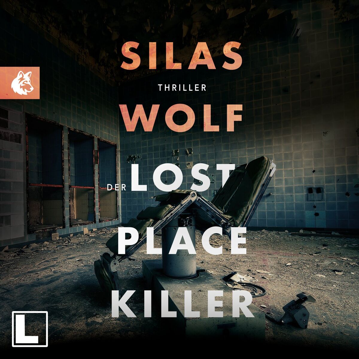 Album cover of Kapitel 1 - Der Lost Place Killer - Ein Fall für Jonas Starck, Band 6
