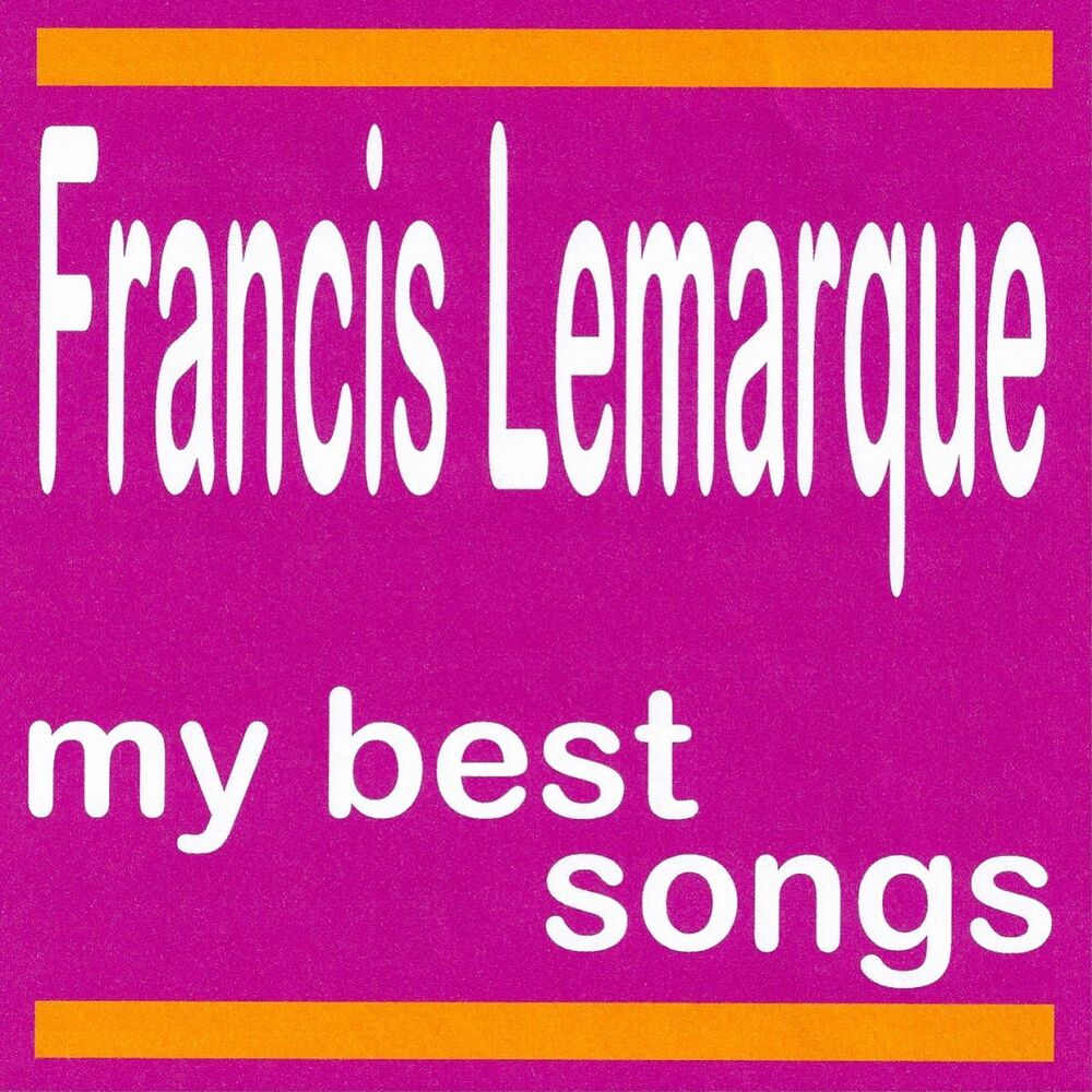 Picture of My Best Songs - Francis Lemarque