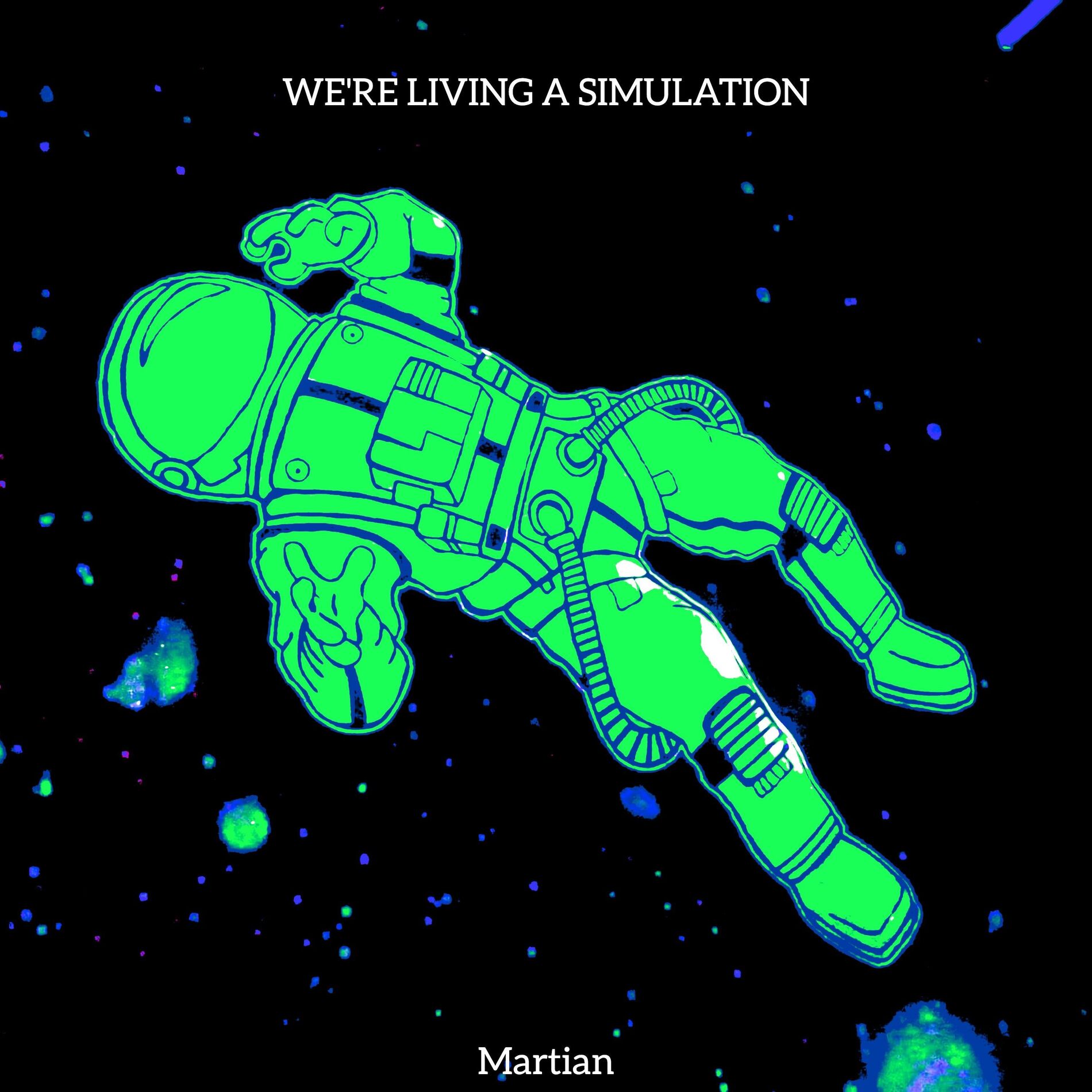 Album cover of We're Living A Simulation