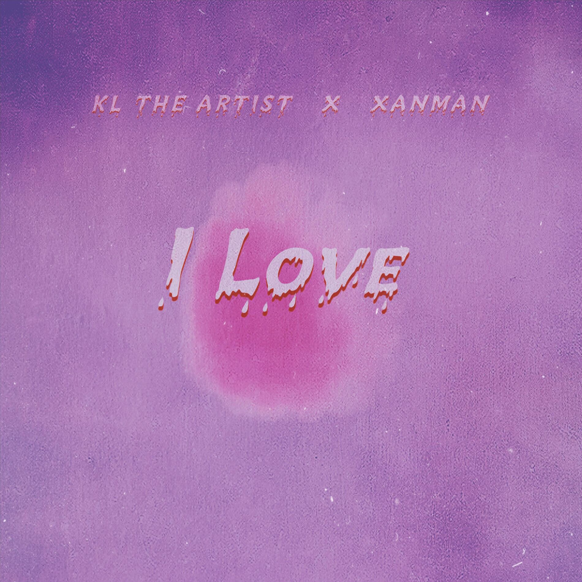 Album cover of I Love (feat. Xanman)