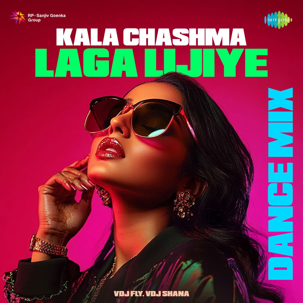 Kala Chashma Laga Lijiye (Dance Mix)