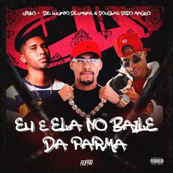 Cover of Eu e Ela Nu Baile da Parma
