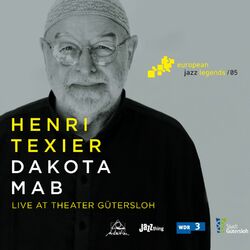 Cover of Dakota Mab (Live at Theater Gütersloh) [European Jazz Legends, Vol. 5]