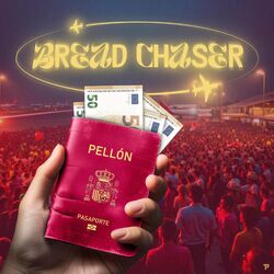 Cover of BREAD CHASER