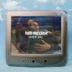Cover of Hold Me Close (feat. Nawrras Music) [Sped Up]