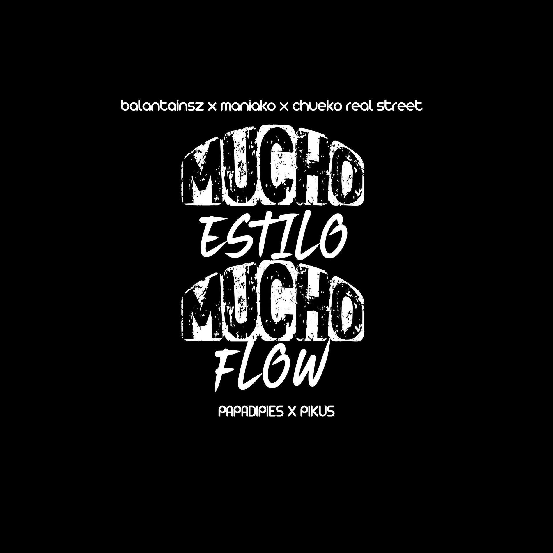 Album cover of Mucho Estilo Mucho Flow