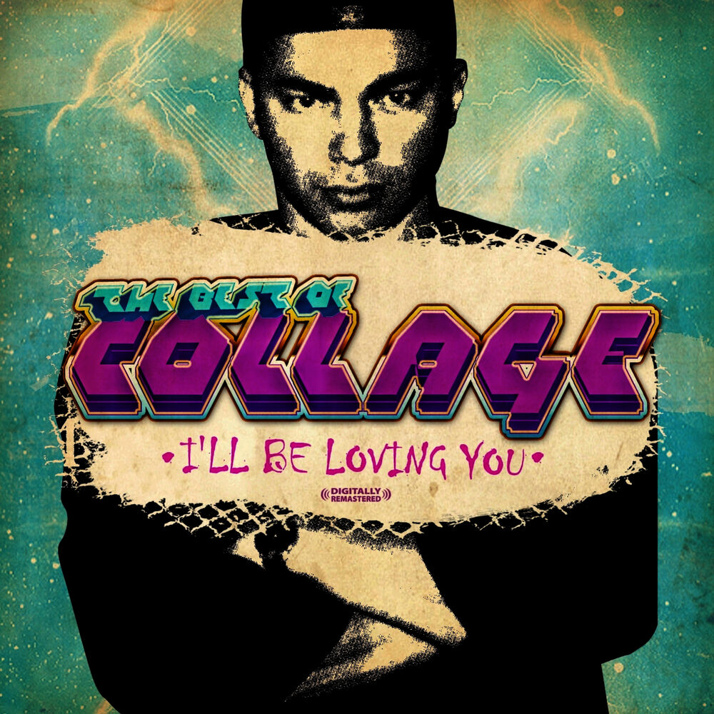 Picture of The Best of Collage - I'll Be Loving You (Digitally Remastered)