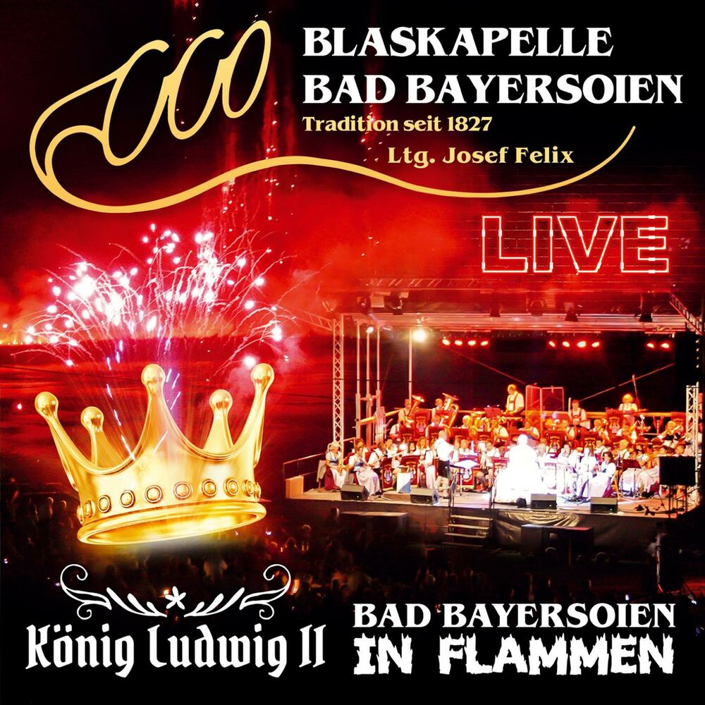 Picture of Bad Bayersoien in Flammen - König Ludwig II - Live