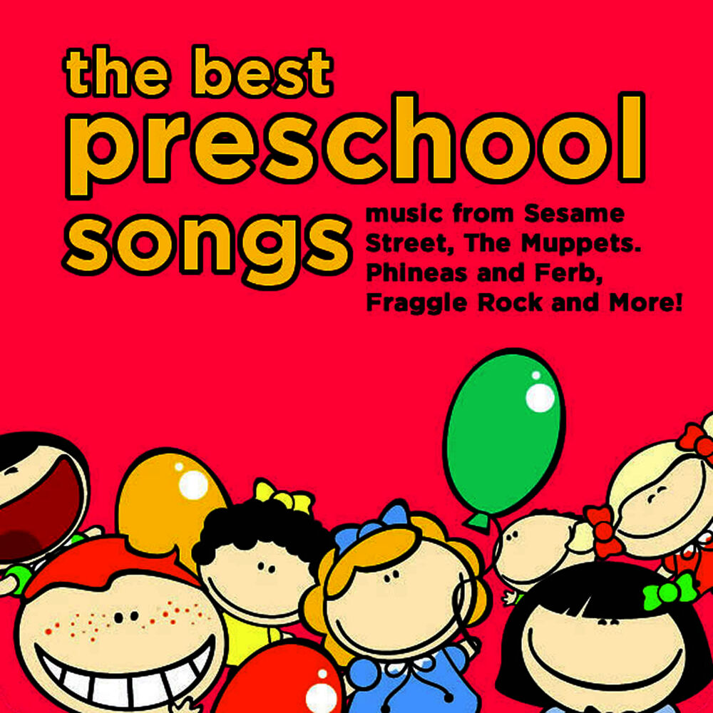 Picture of The Best Preschool Songs: Music from Sesame Street, The Muppets. Phineas and Ferb, Fraggle Rock and More!