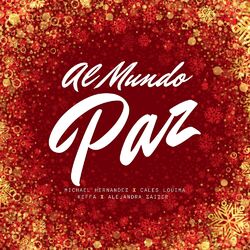 Cover of Al Mundo Paz (Edición Especial)