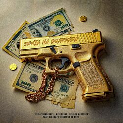 Cover of Senta na Quadrada (feat. MC MENOR DO DOZE & MC Chapo)