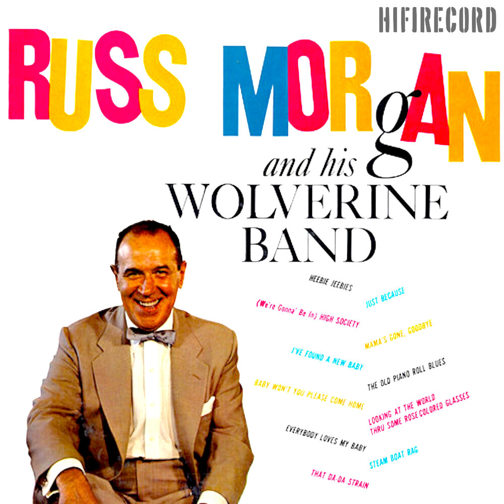 Picture of Russ Morgan and His Wolverine Band